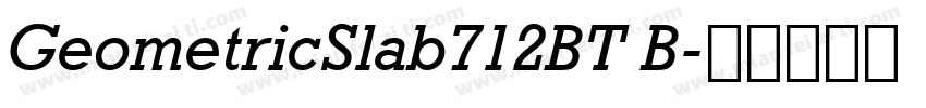 GeometricSlab712BT B字体转换